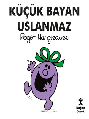 cover image of Küçük Bayan Uslanmaz